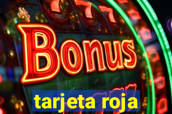 tarjeta roja